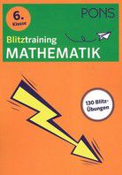 Blitztraining Mathematik - 6. Klasse