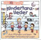 CD - Die 30 besten Kindertanzlieder - Zum Mitsingen und Feiern mit lustigen Tanzspielanleitungen