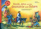 David, Jona und die Geschichte von Ostern - Ein Folien-Osterkalender zum Vorlesen und Gestalten ...