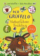 Naturführer Frühling - Der Grüffelo - mit über 200 Stickern