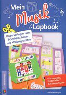 Mein Musik-Lapbook - Instrumente, Notenlehre & Komponisten für 2. bis 4. Klasse