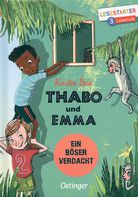 Ein böser Verdacht - Thabo und Emma - Lesestarter