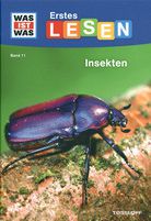 Insekten - Erstes Lesen - Was ist was (Bd. 11)