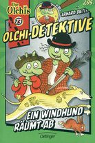 Ein Windhund räumt ab - Olchi-Detektive (Bd. 23)
