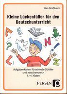 Kleine Lückenfüller für den Deutschunterricht - Aufgabenkarten für schnelle Schüler und ...