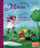 Wildes Wetter im Zauberwald - Maluna Mondschein - Maxi Bilderbuch