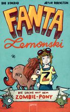 Die Sache mit dem Zombie-Pony - Fanta Lemonski