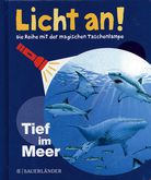 Tief im Meer - Licht an! - (Bd. 2)