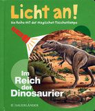 Im Reich der Dinosaurier - Licht an!