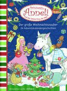 Der große Weihnachtszauber - 24 Adventskalendergeschichten - Prinzessin Anneli und das liebste Pony der Welt