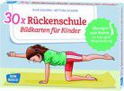 30 x Rückenschule - Bildkarten für Kinder - Übungen und Reime für eine gute Körperhaltung