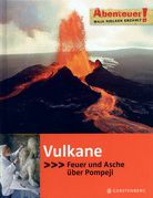 Vulkane - Feuer und Asche über Pompeji