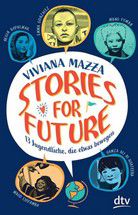 Stories for Future - 13 Jugendliche, die etwas bewegen
