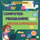 Computerprogramme und Programmieren - Computertechnik verstehen