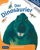 Der Dinosaurier - Meyers kleine Kinderbibliothek