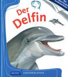Der Delfin - Meyers kleine Kinderbibliothek