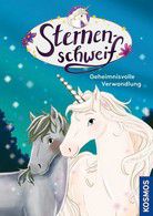 Geheimnisvolle Verwandlung -  Sternenschweif (Bd. 1)