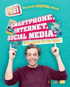Smartphone, Internet, Social Media - Das check ich für euch! - Checker Tobi - Der große Digital-Check
