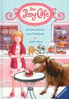 Schokotörtchen zum Frühstück - Das Pony-Café (Bd. 1)