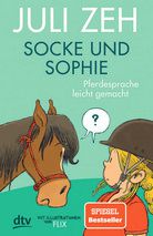 Pferdesprache leicht gemacht - Socke und Sophie