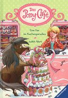 Eine Fee im Kuchenparadies - Das Pony-Café (Bd. 5)