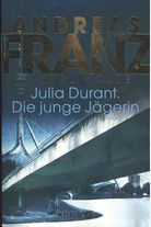Julia Durant - Die junge Jägerin