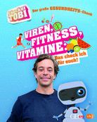 Viren, Fitness, Vitamine - Der große Gesundheits-Check - Checker Tobi – Das check ich für euch!