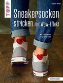 Sneakersocken stricken mit Wow-Effekt - Mit Eyecatcher an jeder Socke