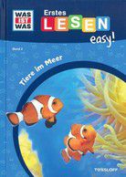 Tiere im Meer - Erstes Lesen easy! Band 2 - WAS IST WAS