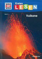 Vulkane - Was ist was - Erstes Lesen