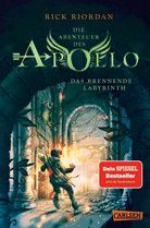 Das brennende Labyrinth - Die Abenteuer des Apollo (Bd. 3)