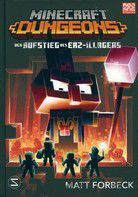 Der Aufstieg des Erz-Illagers - Minecraft Dungeons (Bd. 1)