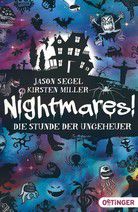 Die Stunde der Ungeheuer - Nightmares! (Bd.3)