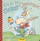 Ein Ei für Oskar Osterhase