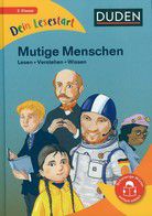 Mutige Menschen - Lesen - Verstehen - Wissen - Dein Lesestart (Bd. 4)