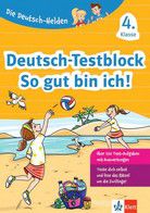 Deutsch-Testblock - So gut bin ich, 4. Klasse