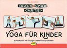 Yoga für Kinder - Träum- + Spür-Karten