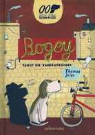 Bogey fängt die Fahrradräuber - Null Null Schnauze (Bd. 2)