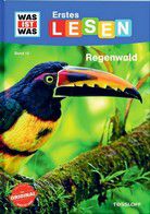 Regenwald - WAS IST WAS Erstes Lesen (Bd. 15)