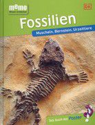 Fossilien - Muscheln, Bernstein, Urzeittiere - memo Wissen entdecken