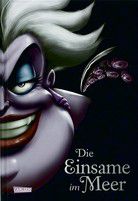 Die Einsame im Meer - Disney Villains (Bd. 3)