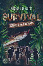 Verloren am Amazonas - Survival - Band 1