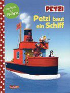 Petzi baut ein Schiff - Das Bilderbuch zur Fernsehserie