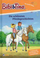 Die schönsten Pferdegeschichten - Bibi & Tina - Zu zweit lesen