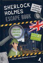 Sherlock Holmes - Escape Book - Spielend Englisch lernen für Anfänger 