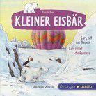 CD - Kleiner Eisbär - Lars, hilf mir fliegen! / Lars rettet die Rentiere