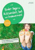 Kinder-Yoga für Achtsamkeit, Spaß und Empowerment