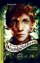 Carags Verwandlung - Woodwalkers (Bd. 1) - In einfacher Sprache