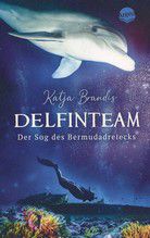 Der Sog des Bermudadreiecks - Delfinteam (Bd. 2 )