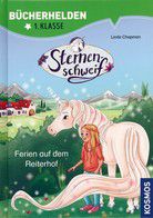 Ferien auf dem Reiterhof - Sternenschweif - Bücherhelden 1. Klasse